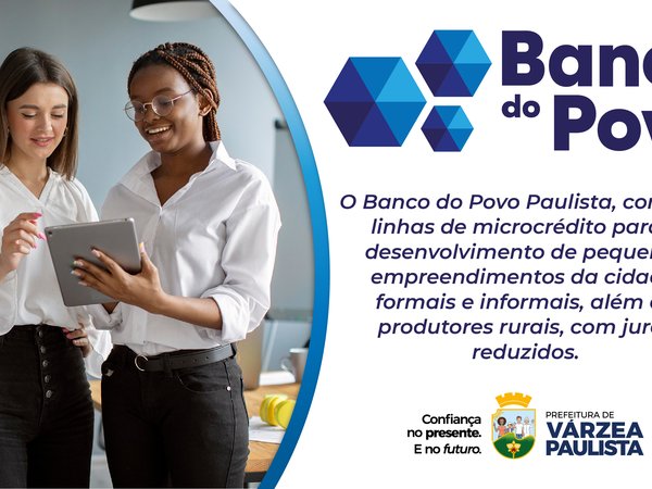Banco do Povo incentiva pequenos negócios com microcrédito acessível