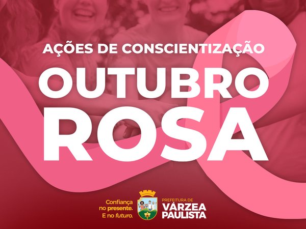 Saiba as ações do Outubro Rosa programadas para UBSs de Várzea Paulista