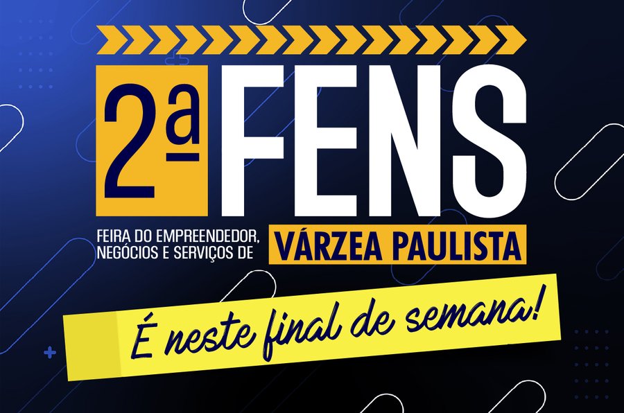 2ª FENS começa neste sábado (17) e promete movimentar Várzea Paulista