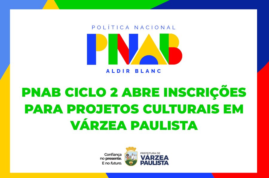 PNAB Ciclo 2 abre inscrições para projetos culturais em Várzea Paulista