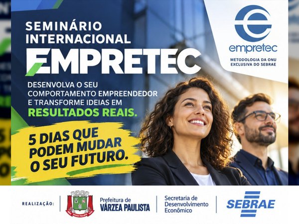 Inscrições abertas para o seminário empresarial Empretec em Várzea Paulista