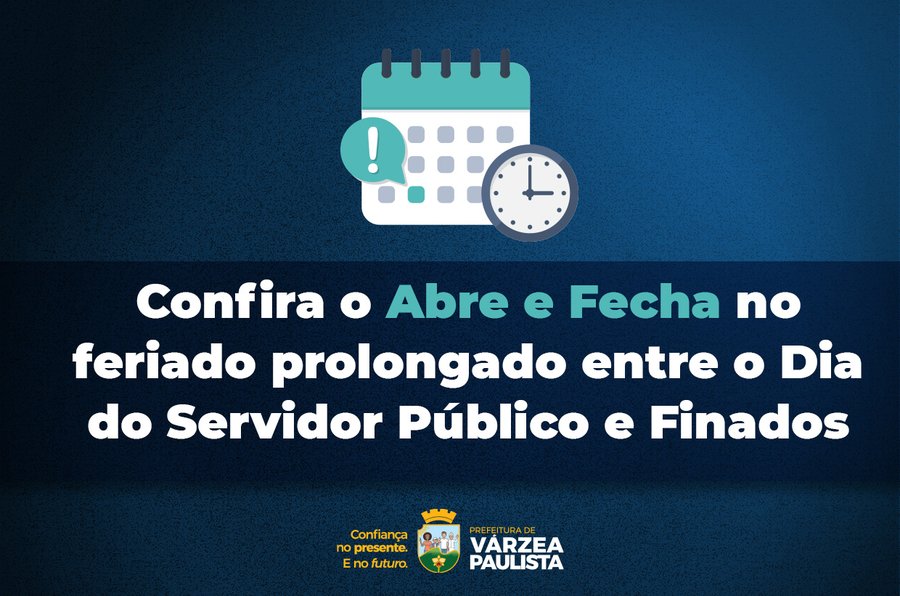 Veja funcionamento da Prefeitura no feriado prolongado dos Dias do Servidor Público e Finados